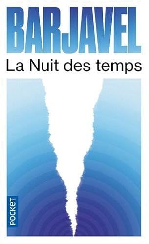la nuit des temps barjavel la nuit des temps barjavel
