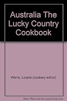 Australia the Lucky Country Cookbook 1875216014 Book Cover