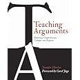 Teaching Arguments: Rhetorical Comprehension, Critique, and Response ...