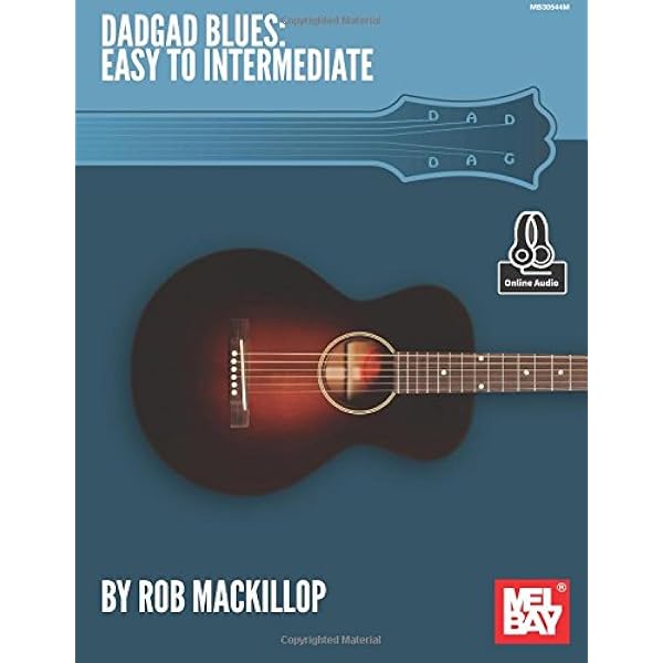 Amazon Com Dadgad Blues Easy To Intermediate 9780786696710 Mackillop Rob Books