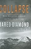 Collapse: How Societies Choose to Fail or Succeed cover