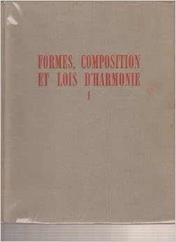 Formes, composition et lois d'harmonie : éléments d'une science de l'esthétique architecturale