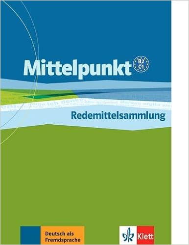 Mittelpunkt B2/C1 Redemittelsammlung