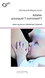 Image de Allaiter : pourquoi ? comment ?