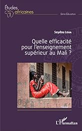 Quelle efficacité pour l'enseignement supérieur au Mali ?
