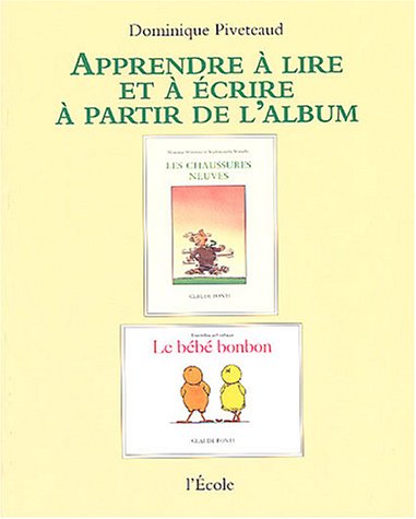 Apprendre à lire et à écrire à partir de l'album 