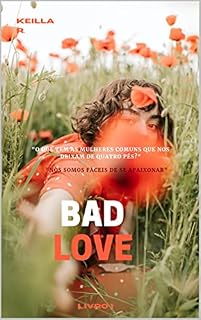 Livro BAD LOVE