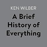 A Brief History of Everything by 