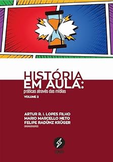 Livro História em aula:: práticas através das mídias - vol. 2