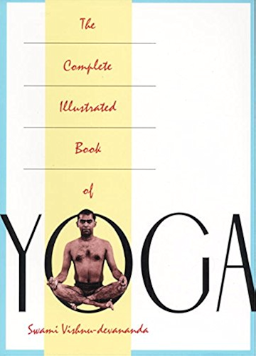 Download The Complete Illustrated Book of Yoga (English Edition) PDF