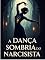 Livro A Dança Sombria do Narcisista
