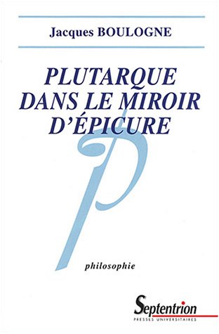 Plutarque dans le miroir d'Épicure