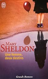 Une femme, deux destins