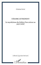 Césaire autrement