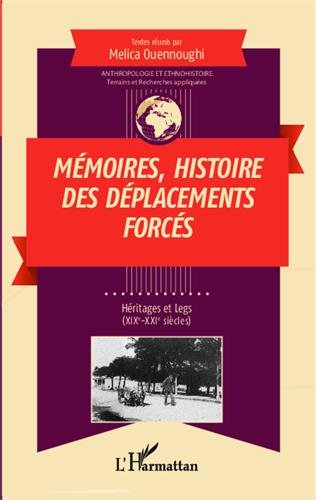 Mémoires, histoire des déplacements forcés
