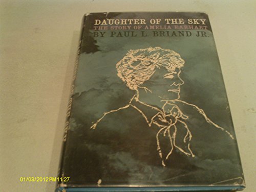 Daughter of the Sky: The Story of Amelia Earhart 1131328752 Book Cover