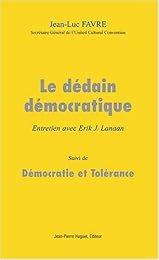 Le  dédain démocratique