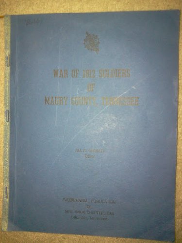 War of 1812 soldiers of Maury County, Tennessee