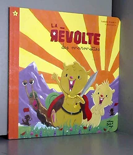 La Revolte Des Marmottes French Edition Gautier Mandrou Amazon Com Books