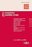 La cassation en matière civile 2015/2016 - 5e éd. (Dalloz Action) (French Edition) by 