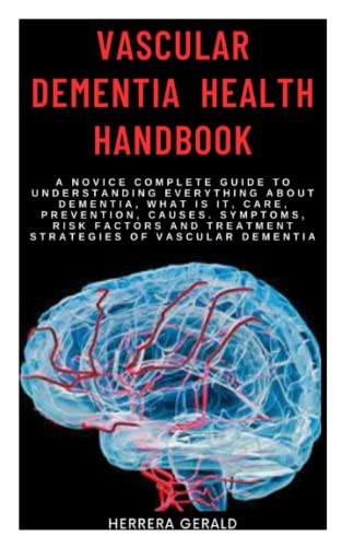 Mua VASCULAR DEMENTIA HEALTH HANDBOOK: A Novice Complete Guide To ...