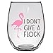 I Don't Give a Flock Large 21 Oz Stemless Wine Glass Funny Flamingo