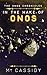 The Onos Chronicles: In the Wake of Onos by M. Cassidy