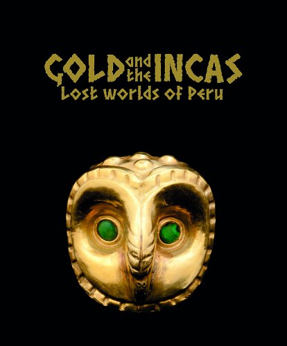 Gold and the Incas: Lost Worlds of Peru