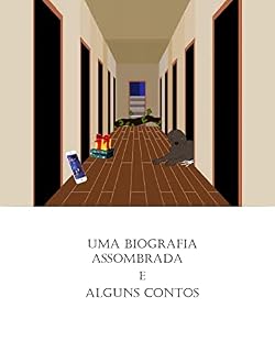 Livro Uma biografia assombrada e alguns contos