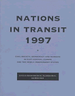 Nations in Transit 1997 : Civil Society, Democracy and Markets in East Central Europe and the Newly Independent States, , 0765804115