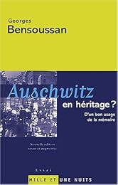 Auschwitz en héritage ?