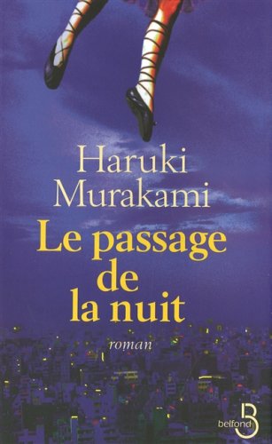 "Le passage de la nuit (French Edition)" av Haruki Murakami