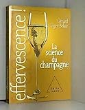 Effervescence : La science du champagne by 