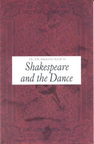 Shakespeare and the Dance Shakespeare and the Dance