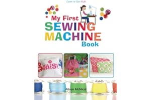 My First Sewing Machine Book