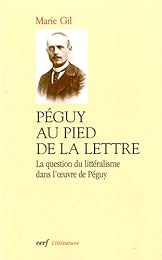 Péguy au pied de la lettre