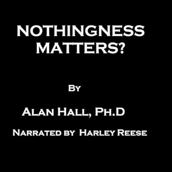 Amazoncom Nothingness Matters Audible Audio Edition - 