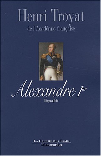 Alexandre Ier, le sphinx du Nord