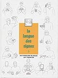 La langue des signes by