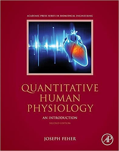 Quantitative Human Physiology An Introduction Biomedical Engineering 2 Feher Joseph J 
