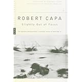 Slightly Out of Focus (Modern Library War) by Robert Capa (2001-06-12)