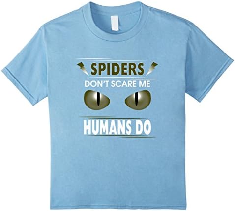 Kids Spiders Don't Scare Me Humans Do Hermit T-Shirt 8 Baby Blue