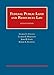 Federal Public Land and Resources Law (University Casebook Series)