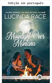 Livro Luar sobre Montana (Cowboys de River Junction Livro 4)