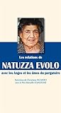 Les relations de Natuzza Evolo avec les anges et les âmes du purgatoire : Entretiens de Christiane Palmero avec le père Marcello Stanzione by 