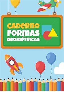 Livro FORMAS GEOMÉTRICAS DIVERTIDAS: FORMAS GEOMÉTRICAS INFANTIL