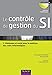 Le contrôle de gestion du Sl : Méthodes et outils pour la maîtrise des coûts informatiques by