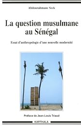 La  question musulmane au Sénégal