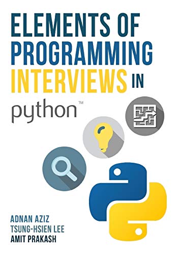 Elements of Programming Interviews in Python: The Insiders' Guide cover