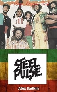 Livro STEEL PULSE — REBELIÃO NA BABILÔNIA: Reggae, Resistencia e Consciência Negra na Inglaterra (Vintage Reggae Beat Livro 20)